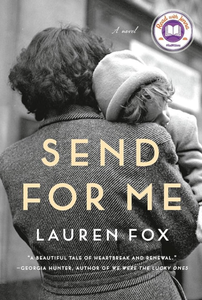 lot 10138 image: Send For Me by Lauren Fox - Novel, Hard Cover - Retail $12