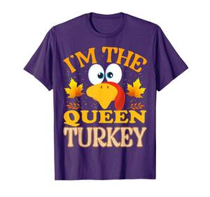 lot 3248 image: Thanksgiving Im The Queen Turkey Matching T-Shirt Small