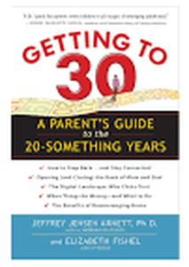 lot 16185 image: Getting to 30 A Parents Guide to the 20-Something Years