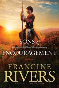 lot 8167 image: The Sons of Encouragement Biblical Stories of Aaron, Caleb, Jonathan, Amos, and Silas (Historical Christian Fiction with In-Depth Bible Studies)