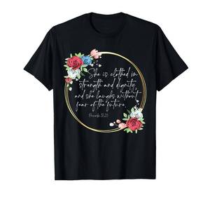 lot 2068 image: Floral She Is Clothed In Strength And Dignity, Christian Tee T-Shirt S