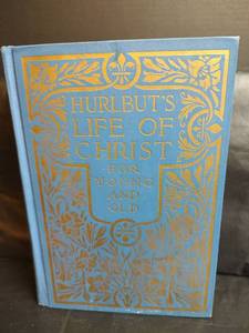 lot 382 image: Vintage Hurlbuts Life of Christ Book For Young and Old with Illustrations