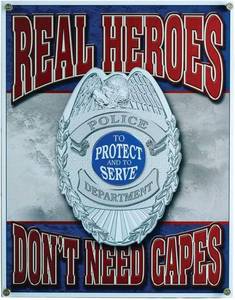 lot 9010 image: Real Heroes - Police Tin Sign 12.5 x 16