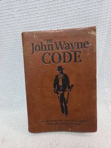 lot 465 image: The John Wayne Code Book - Wisdom and Timeless Advice