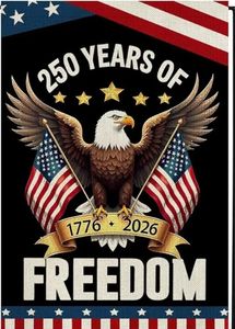 lot 7074 image: 250 Years America Garden Flag 1776-2026 Commemorative, 12 x 18 Inch 3 Pack