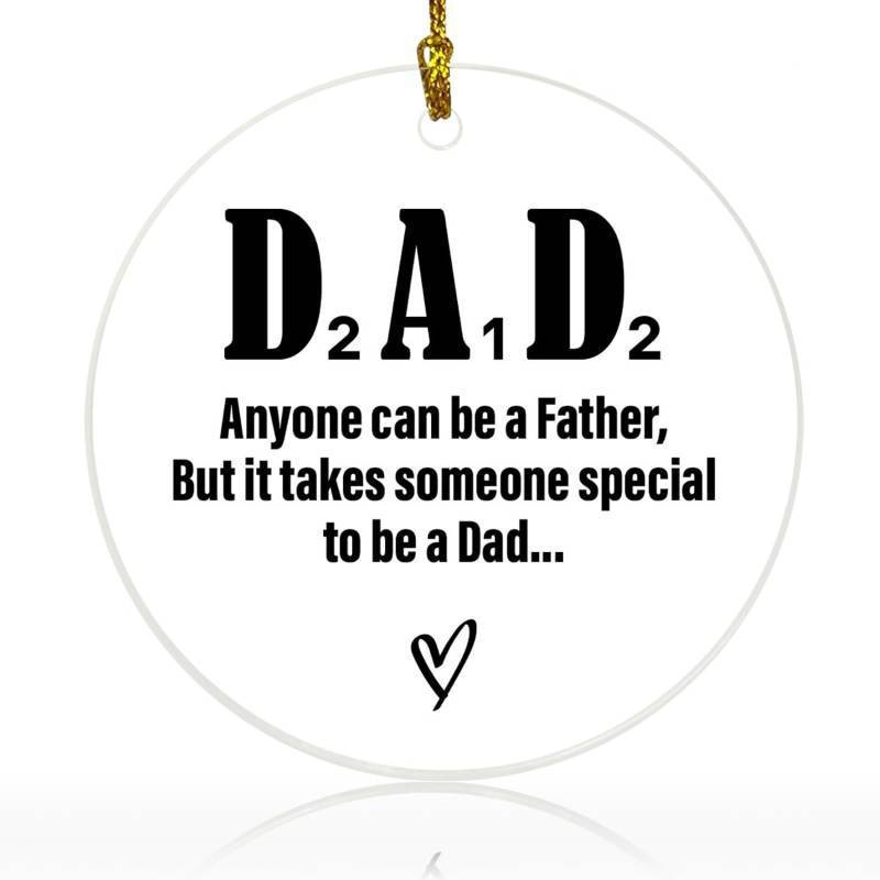 lot 31491 image: Dad Christmas Ornament Gift, Ornament Gift for Father from Son Daughter Kids Fathers Day Birthday Best Dad Ever Gifts Round Acrylic Ornaments, It Takes Someone Special to Be a Dad
