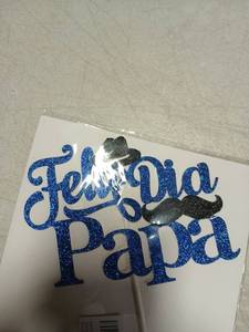 lot 39564 image: Blue Glitter Feliz Dia Papa Cake Topper