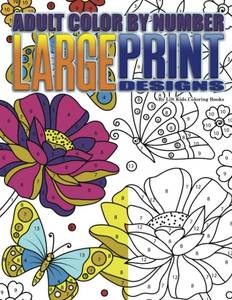 lot 7007 image: Adult Color By Number Large Print Designs