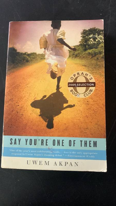 lot 798 image: Say Youre One of Them by Uwem Akpan - 2009 Oprahs Book Club Selection
