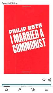 lot 39599 image: I Married a Communist by Philip Roth - Hardcover Book
