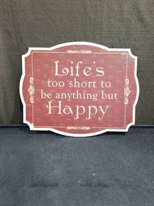 lot 3342 image: Lifes Too Short Decorative Wall Sign Metal