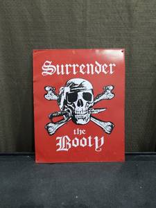 lot 3344 image: Surrender the Booty Pirate Metal Sign
