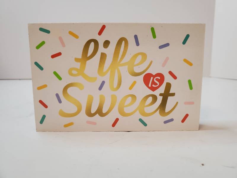 lot 68119 image: Life is Sweet Decorative Block Sign and 2pk Life is Sweet Blank Cards&nbsp