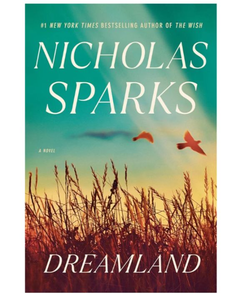 lot 1917 image: Dreamland by Nicholas Sparks - Hardcover Book