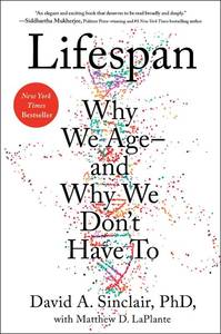 lot 3725 image: Lifespan Why We Age and Why We Dont Have To