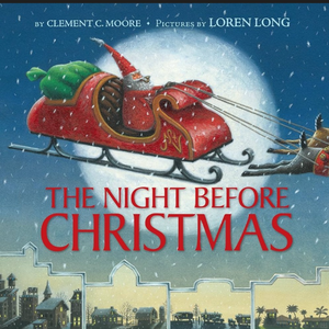 lot 41712 image: The Night Before Christmas by Clement C. Moore, Illustrated by Loren Long