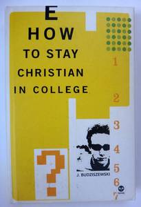 lot 3215 image: How to Stay Christian in College (Th1nk Edition)