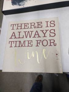 lot 18551 image: There is Always Time for Wine Wall Camvas