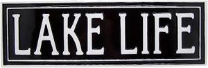 lot 4240 image: Lake Life Metal Wall Sign