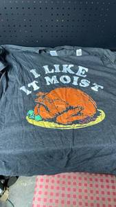 lot 10285 image: I Like It Moist Thanksgiving Turkey T-Shirt