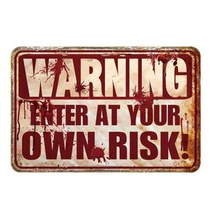lot 15708 image: Metal Danger Sign, Enter at Your Own Risk Warning Sign, Easy-to-Hang with Pre-Drilled Holes, Rustic Vintage Style, 11.8x7.9 Inches  Horror Decor, Scary Halloween Party Decorations, Outdoor Halloween Props, Funny Caution Signs - Retail $12