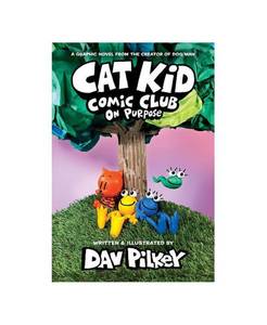 lot 5089 image: On Purpose Cat Kid Comic Club 3 by Dav Pilkey - White