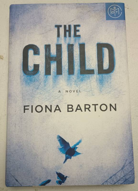 lot 679 image: The Child A Novel by Fiona Barton paperback book