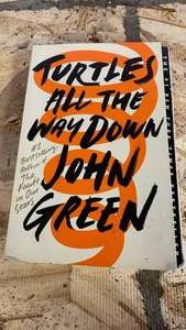 lot 401 image: Turtles All The Way Down by John Green - First Edition paperback book GS80