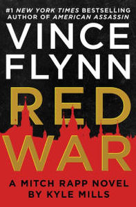 lot 5150 image: Red War (Mitch Rapp Series #17) Vince Flynn Author