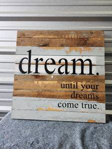 lot 162 image: Rustic Wood Dream Wall Art Sign 30x30 - Retail $45