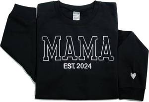 lot 5222 image: Personalized Embroidered Mama EST Sweatshirt For Women, Custom Gifts for Mothers Day Chirstmas Birthday for Mama
