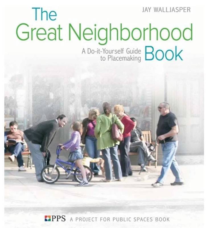lot 72280 image: The Great Neighborhood Book A Do-it-Yourself Guide to Placemaking - Retail $36