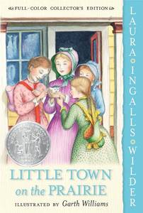 lot 2750 image: Little Town on the Prairie Full Color Edition A Newbery Honor Award Winner (Little House, 7)
