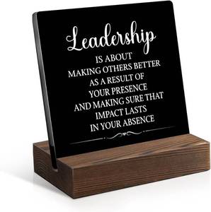 lot 11610 image: Leadership Is About Making Others Better Acrylic Sign With Wooden Stand - Gift for Team Leader, Appreciation, Entrepreneur, Birthday, Leaving, Retirement for Leader Boss
