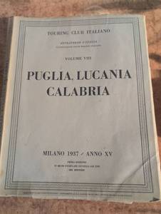 lot 1587 image: 1937 Touring Club Italiano - Puglia, Lucania, Calabria Guide