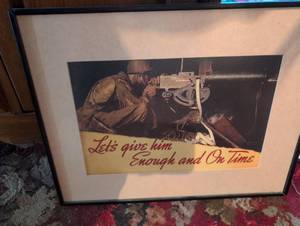 lot 1606 image: WWII Lets Give Him Enough and On Time Propaganda Poster