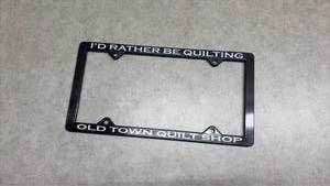lot 1126 image: Old Town Quilt Shop License Plate Frame