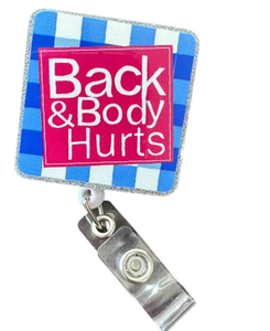 lot 2130 image: Back & Body Hurts Retractable ID Badge Holder