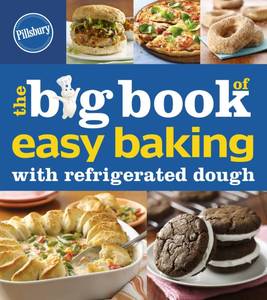 lot 20454 image: Pillsbury The Big Book Of Easy Baking With Refrigerated Dough (Betty Crocker Big Book)