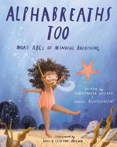 lot 20416 image: Alphabreaths Too More ABCs of Mindful Breathing
