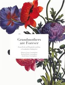 lot 7362 image: Grandmothers are Forever Poems, Words, and Thoughts for, and from, a Grandmothers Undying Love