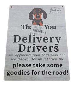 lot 32062 image: Dachshund Delivery Drivers Metal Sign with Dog Illustration