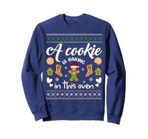 lot 16878 image: BLACK NOT BLUE A Cookie Is Baking In This Oven Christmas Soon To Be Mom Sweatshirt Large  - Retail $34