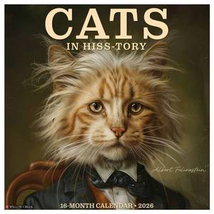 lot 16967 image: Willow Creek Press, Cats in Hiss-tory 2026 Wall Calendar, 12 X 12, 16-Month Calendar with Stapled Binding - Retail $17