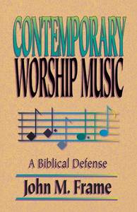 lot 3559 image: Contemporary Worship Music A Biblical Defense
