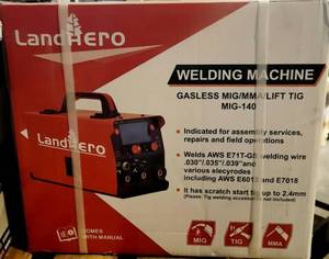 lot 2171 image: Unused LandHero MIG140 Welder  MIG-140  3-in-1 Capabilities, Portable, 110V, Gasless MIG Welder Capable of Performing MIG, TIG (Lift TIG) & Stick (MMA) Welding Processes