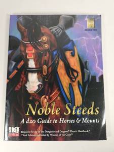 lot 162 image: Noble Steeds A d20 Guide to Horses & Mounts