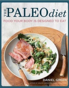 lot 4603 image: The Paleo Diet Food Your Body Is Designed to Eat Book by Daniel Green