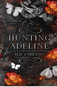 lot 4850 image: Hunting Adeline (Cat and Mouse Duet) 25 Books Retail$490.25