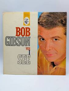 lot 44433 image: Bob Gibson - Yes I See LP Album Elektra Records